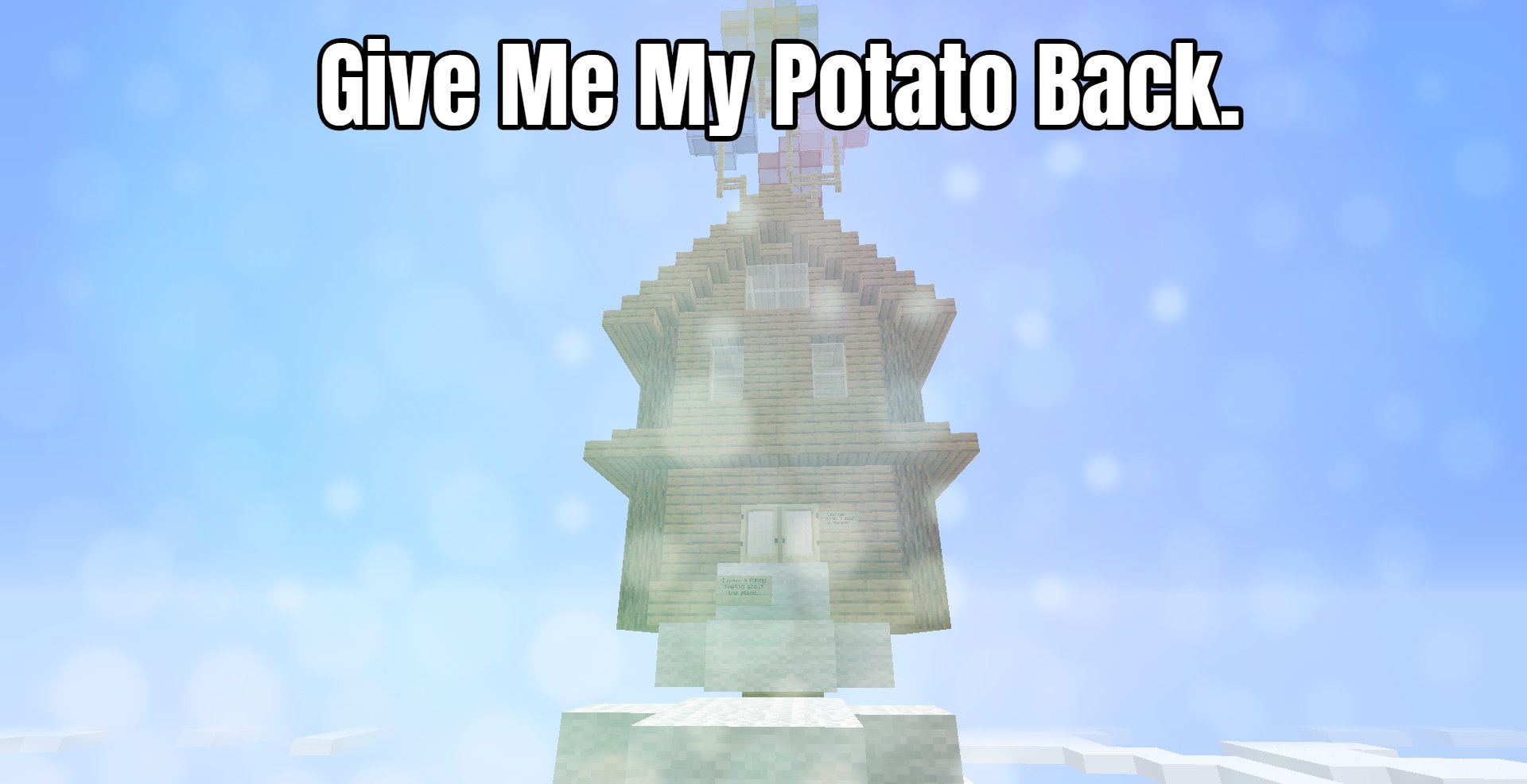 Unduh Give Me My Potato Back. untuk Minecraft 1.14.4
